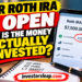 Your Roth IRA Is Open but Is the Money Actually Invested?